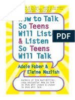 How To Talk So Teens Will Listen and Listen So Teens Will Talk - Adele Faber
