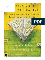 Writing As A Way of Healing: How Telling Our Stories Transforms Our Lives - Louise Desalvo