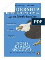Leadership in Turbulent Times: Lessons From The Presidents - Doris Kearns Goodwin