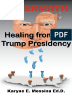 Aftermath Healing From the Trump Presidency