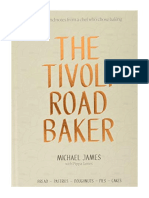 The Tivoli Road Baker: Recipes and Notes From A Chef Who Chose Baking