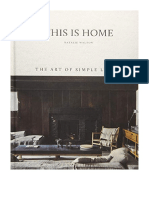This Is Home: The Art of Simple Living - Decorating