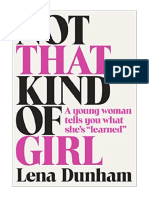 Not That Kind of Girl: A Young Woman Tells You What She's "Learned" - Lena Dunham
