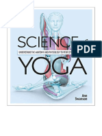 Science of Yoga: Understand The Anatomy and Physiology To Perfect Your Practice - Ann Swanson