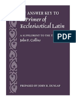 An Answer Key To A Primer of Ecclesiastical Latin: A Supplement To The Text by John F. Collins - John R. Dunlap
