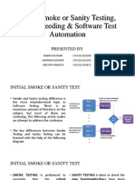 Initial Smoke or Sanity Testing, Defect Seeding & Software Test Automation