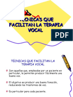 Técnicas que facilitan la terapia vocal