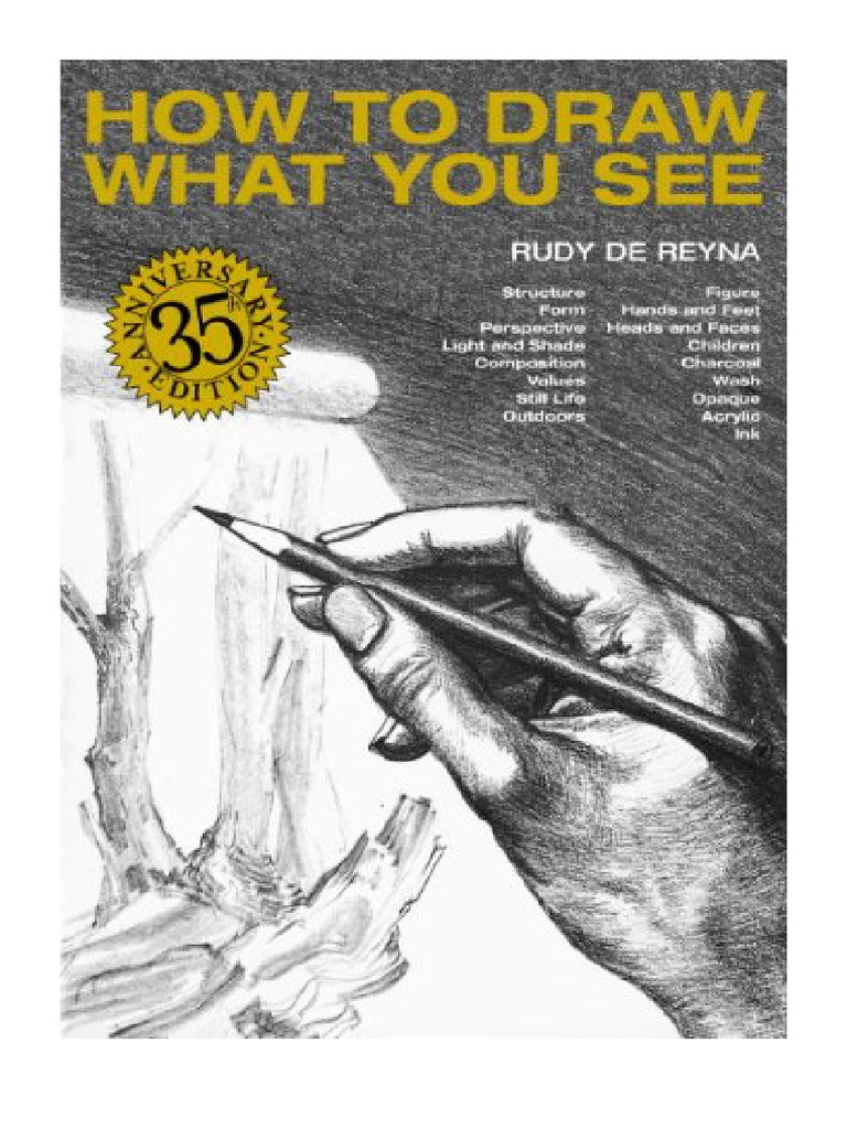 How To Draw What You See Rudy de Reyna PDF