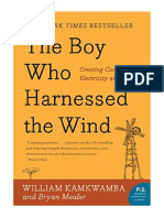 The Boy Who Harnessed The Wind: Creating Currents of Electricity and Hope (P.S.) - William Kamkwamba