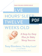 Twelve Hours' Sleep by Twelve Weeks Old: A Step-by-Step Plan For Baby Sleep Success - Suzy Giordano