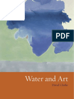 Water and art  a cross-cultural study of water as subject and medium in modern and contemporary artistic practice by Clarke, David 