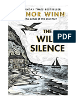 The Wild Silence: The Sunday Times Bestseller From The Author of The Salt Path - Raynor Winn
