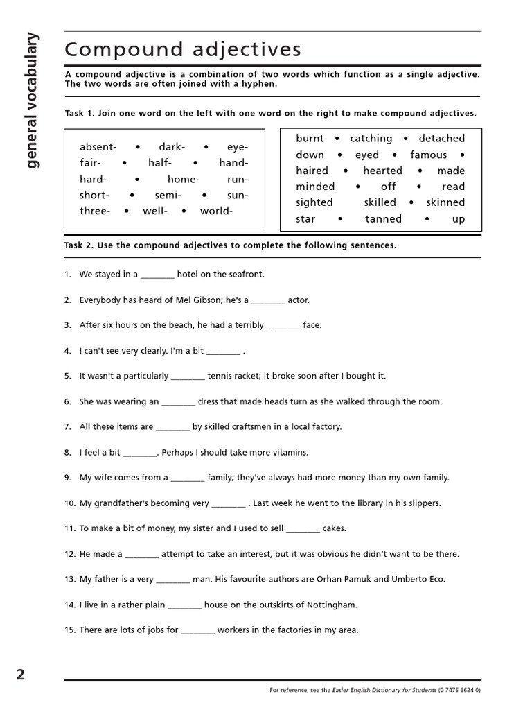 Compound Adjectives For Reference, See The Easier English Dictionary