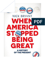 When America Stopped Being Great: A History of The Present - History of The Americas