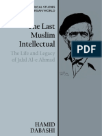 Hamid Dabashi - The Last Muslim Intellectual - The Life and Legacy of Jalal Al-E Ahmad-Edinburgh University Press (2021)