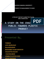 A Study On The Craziness of Public Towards Plastic Product: Madurai Kamaraj University Department of Management Studies