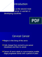 Cancer Cervix Is The Second Most Commonest Cancer in Women in Developing Countries