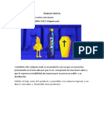 Debido Al Bajo Costo Del Producto A Permitido A La Empresa Ingresar A Un Nuevo Mercados y Desarrollar Otros Productos