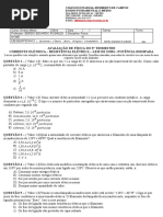 Avaliação CORRENTE ELÉTRICA - RESISTÊNCIA ELÉTRICA - LEIS DE OHM - POTÊNCIA DISSIPADA