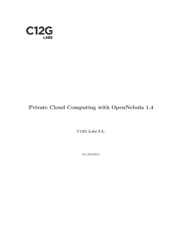 Private Cloud Computing With Opennebula 1.4: C12G Labs S.L | PDF ...