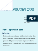 P0St-Operative Care: Presented by Monika Devi M.SC (N) HCN, Srhu