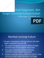 Manfaat Kegunaan Dan Fungsi Sosiologi Hukum Kuliah: Kuliah Tanggal 19 Nopember 2021 Oleh Nur Kasmah