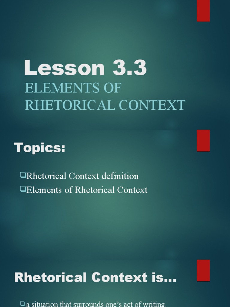 Understanding Rhetorical Context Elements | PDF | Communication | Rhetoric