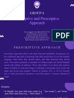 Descriptive and Prescriptive Approach: Group 4