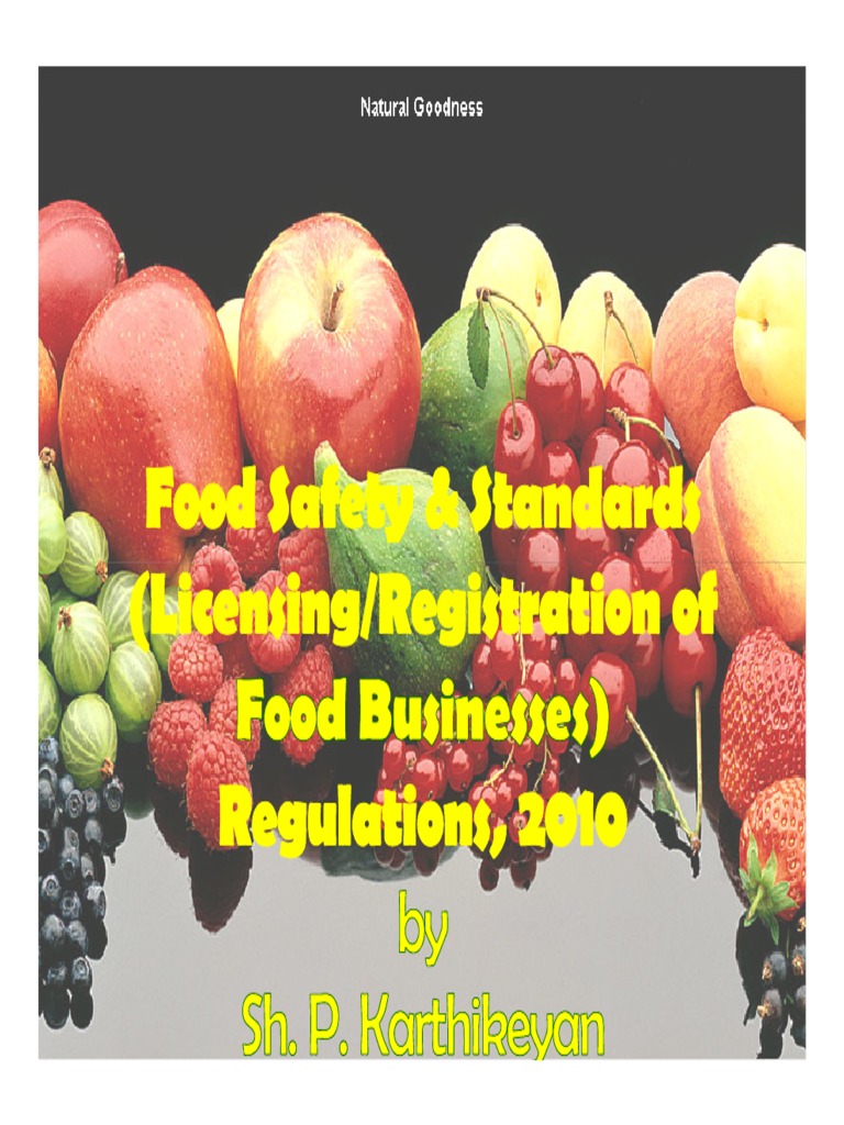 Presentation On Food Safety & Standards (Licensing Registration of Food