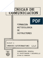 Tecnicas de Comunicacion Formacion Metodologica Unidades Autoformativas 1 2 3