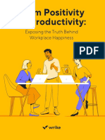 From Positivity to Productivity Exposing+the+Truth Behind Workplace Happiness