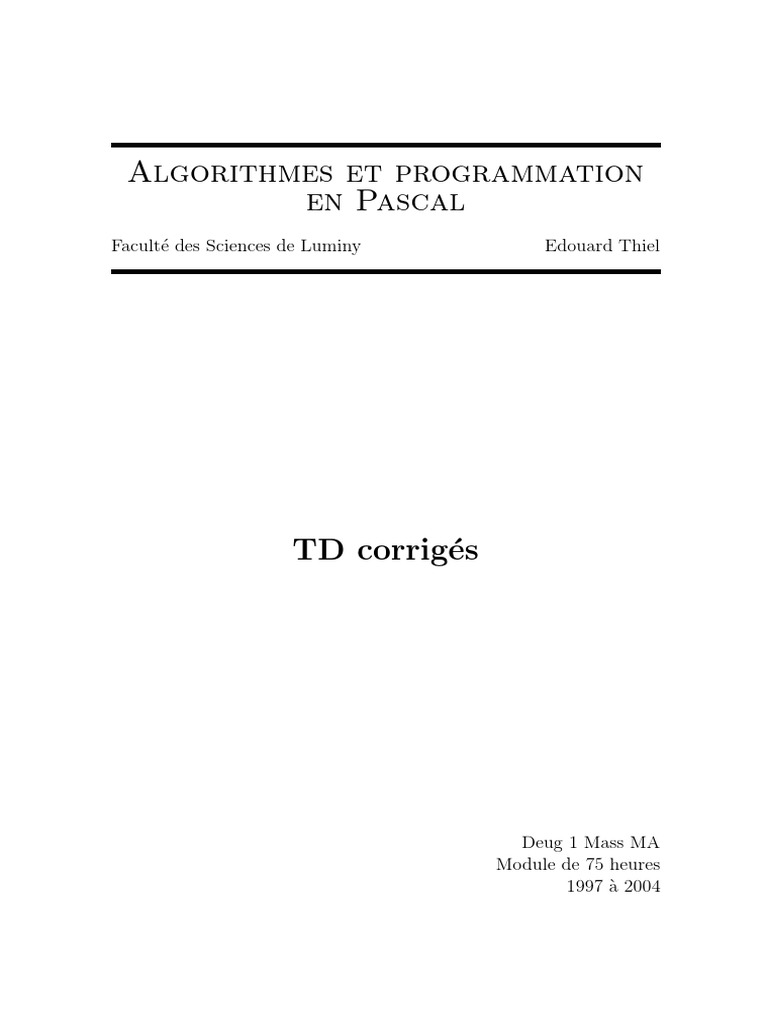 Algorithmes en Pascal : Cours et TD | PDF | Développement de logiciel ...