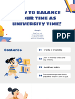 How To Balance Your Time As University Time?: Group 9