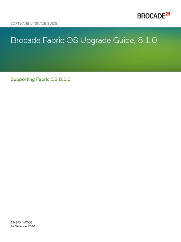 Brocade Fabric OS Upgrade Guide, 8.1.0 PDF Command Line Interface