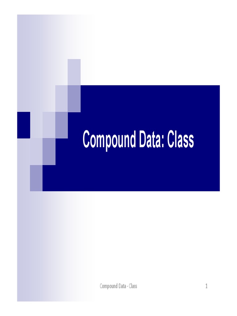 Section1 Compound Data Class PDF Class Programming) Computer Programming