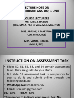 Lecture Note On Use of Library: Gns 100, 1 Unit: Course Lecturers