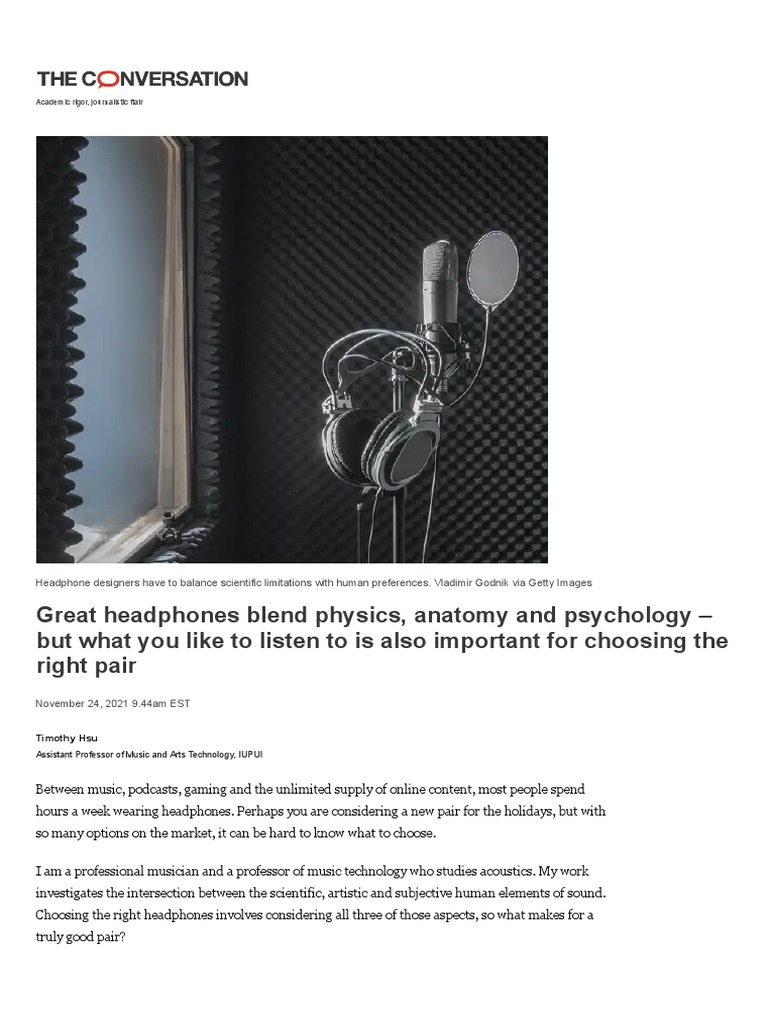 Great Headphones Blend Physics, Anatomy and Psychology But What You Like To Listen To Is Also