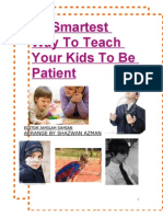 The Smartest Way To Teach Your Kids To Be Patient - Shazwan Azman
