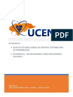 Estadistica - Guía de Estudio: Subida de Archivo: Distribución de Probabilidad. - Estadística - Selvin Eduardo Lopez Maldonado-Sección 2