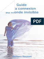 Guide de La Connexion Au Monde Invisible Barbara Roussel