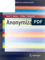 (SpringerBriefs in Cybersecurity) Rolf H. Weber, Ulrike I. Heinrich - Anonymization-Springer (2012)