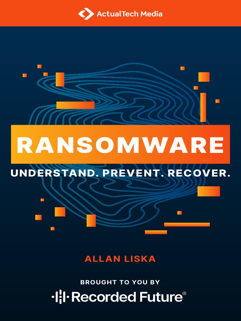 Ransomware Understand Prevent Recover Pdf Ransomware Malware