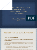 Dr. Daeng M Faqih, SH, MH - Kebijakan Dan Strategi Implementasi Transformasi SDM Kesehatan
