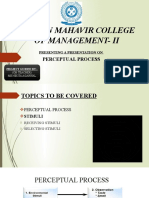 Bhagwan Mahavir College of Management-Ii: Perceptual Process