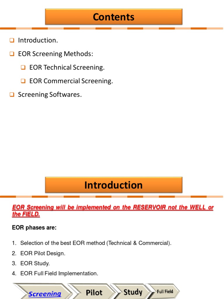EOR Screening Methods: EOR Technical Screening. EOR Commercial ...