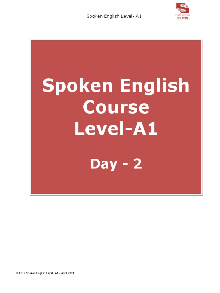 Spoken English Level A1 (Day 2) | PDF | Foreign Language Studies | Wellness