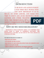 Why Do We Need Recreation