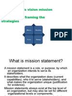 Organization's Vision Mission & Objectives in Framing The Strategies