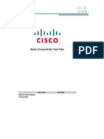 Basic Connectivity Test Plan: Start Date End Date Network Build (Setup) Testing Date