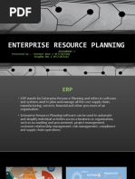 Enterprise Resource Planning: Presented By:-Gurnoor Kaur (BFT/18/620) Snigdha Das (BFT/18/616)